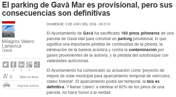 Carta publicada en el diario El Peri�dico por una vecina de Gav� Mar sobre la tala de pinos para la construcci�n de un aparcamiento provisional en Gav� Mar (6 de Junio de 2016)