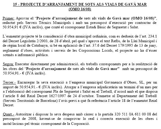 Extracte de l'acta de la Junta de Govern Local de l'Ajuntament de Gavà en la que s'aprova un projecte d'arranjament de sots als vials de Gavà Mar (14 de Juliol de 2008)