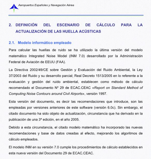 Extracto de la documentaci�n entregada por AENA en la 26a reuni�n de la CSAM donde informa que ha recalculado la huella sonora del aeropuerto de Madrid-Barajas con la versi�n 7.0 del INM